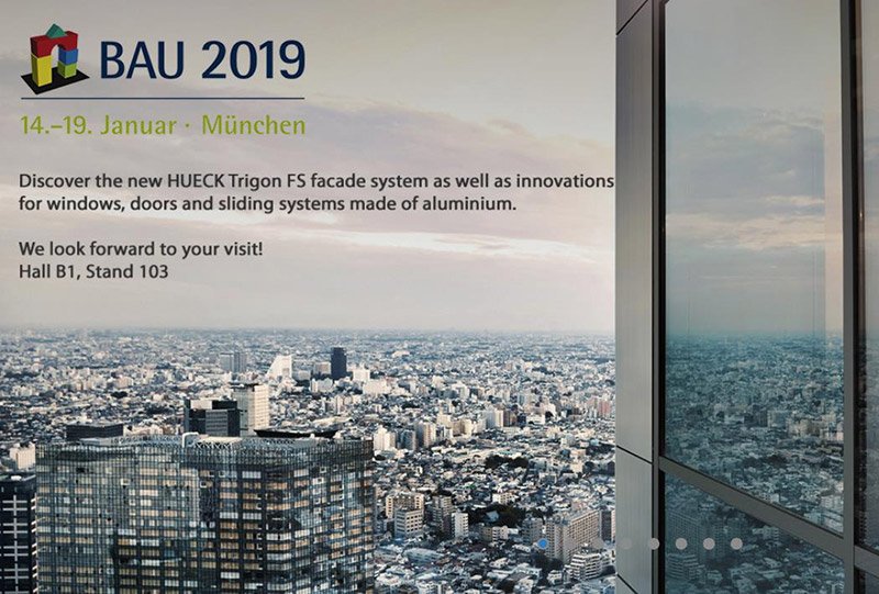 HUECK на строительной выставке BAU2019: алюминиевые профильные системы для остекления HUECK на строительной выставке BAU2019: алюминиевые профильные системы для остекления